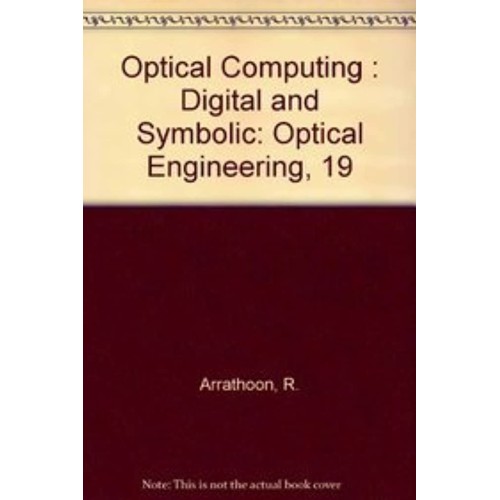 Optical Computing: Digital And Symbolic 