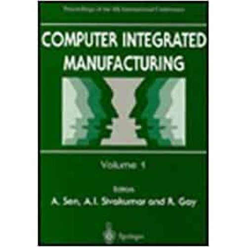 Computer Intergrated Manufacturing, 2 Vol Set...