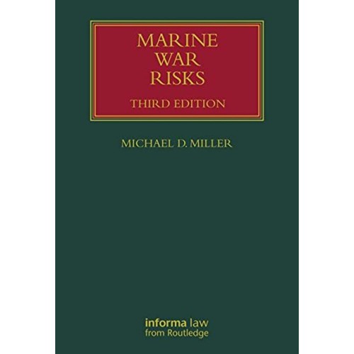 Marine War Risks 3Ed (Hb 2005)