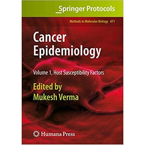 Cancer Epidemiology Vol 1 Host Susceptibility...