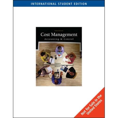 Cost Management Accounting And Control 5Ed Is...