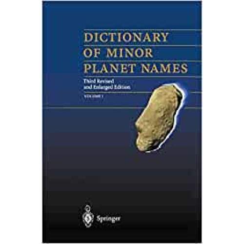 Dictionary Of Minor Planet Names ; 3 /E 