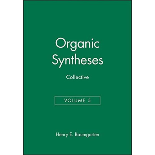 Organic Syntheses Collective Vol V 