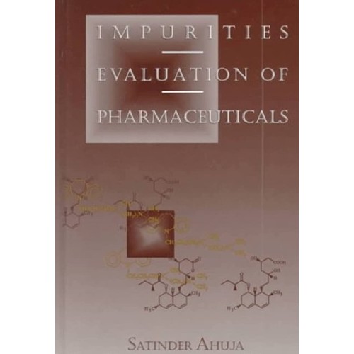 Impurities Evaluation Of Pharmaceuticals(Ise)...