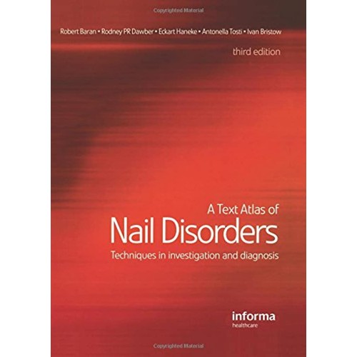 A Text Atlas Of Nail Disorders Techniques In ...