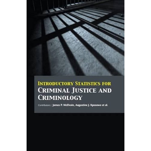 Introductory Statistics For Criminal Justice ...