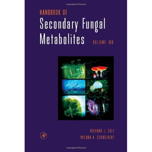 Handbook Of Secondary Fungal Metabolites, 3 V...