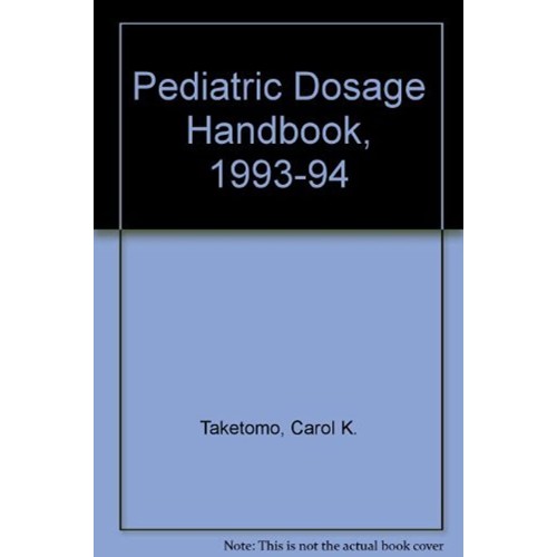 Pediatric Dosage Handbook, 2E 