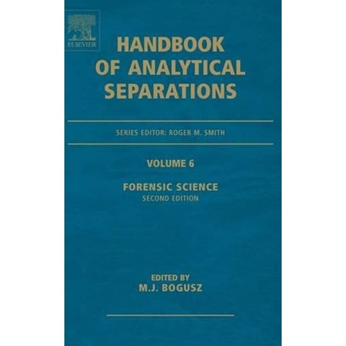 Forensic Science: Handbook Of Analytical Sepa...