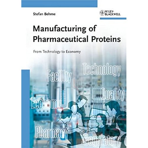 Manufacturing Of Pharmaceutical Proteins From...