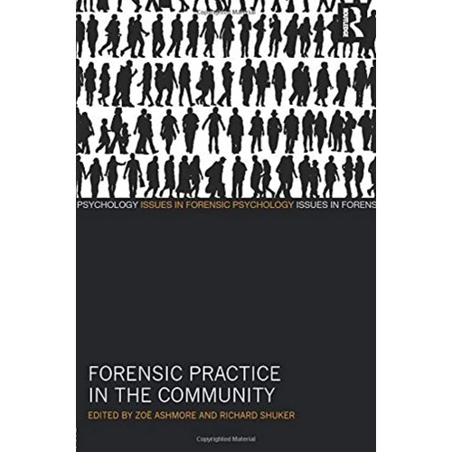 Forensic Practice In The Community (Pb 2015) 