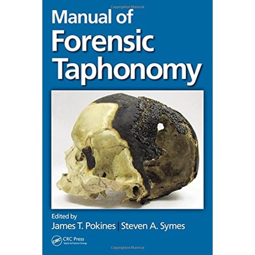 Manual Of Forensic Taphonomy (Hb 2013) 