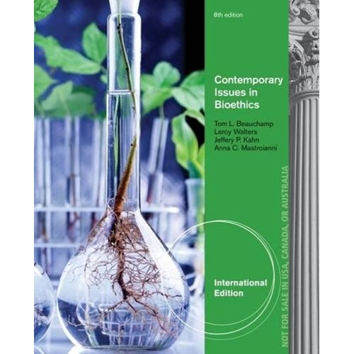 Contemporary Issues In Bioethics 8Ed (Ie) (Pb...
