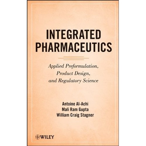 Integrated Pharmaceutics: Applied Preformulat...