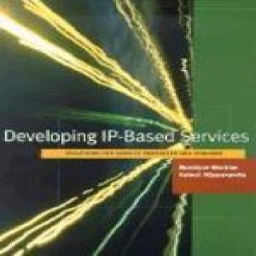Developing Ip-Based Services 