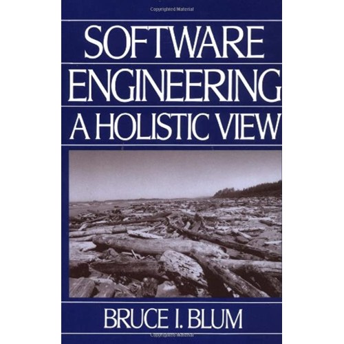Software Engineering A Holistic View (Hb 1992...