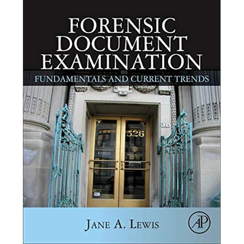 Forensic Document Examination: Fundamentals A...