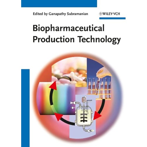 Biopharmaceutical Production Technology 2 Vol...
