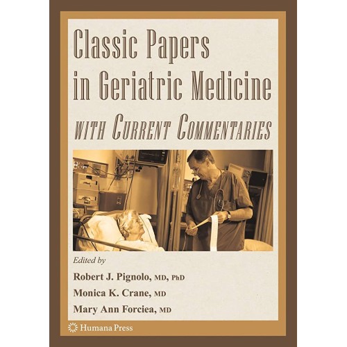 Classic Papers In Geriatric Medicine With Cur...