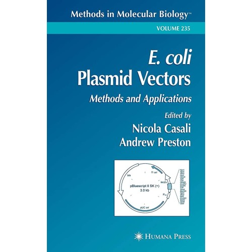 E. Coli Plasmid Vectors: Methods And Applicat...