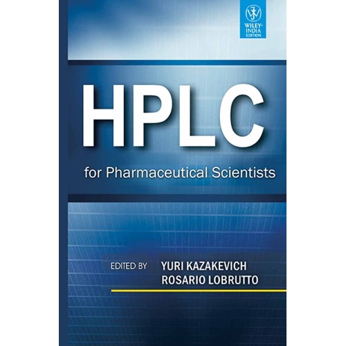 Hplc For Pharmaceutical Scientists (Pb 2011)