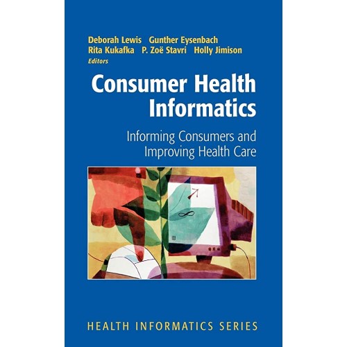 Consumer Health Informatics Informing Consume...