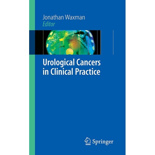 Urological Cancers In Clinical Practice (Pb) 