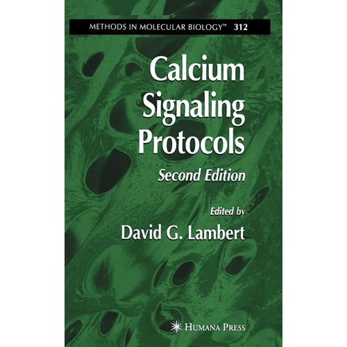 Calcium Signaling Protocols, 2E 