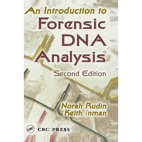 An Introduction To Forensic Dna Analysis 2Ed ...