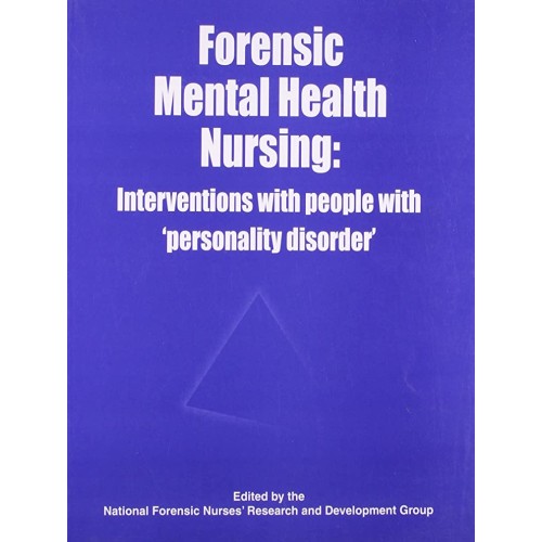 Forensic Mental Health Nursing: Interventions...