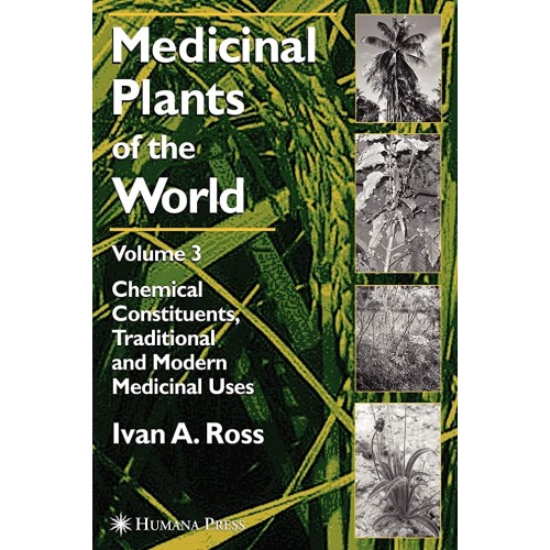Medicinal Plants Of The World, Vol. 3 