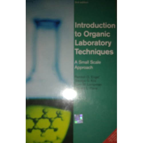 Introduction To Organic Laboratory Techniqes:...
