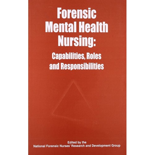 Forensic Mental Health Nursing: Capabilities,...