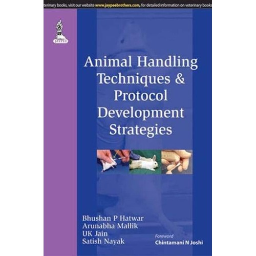 ANIMAL HANDLING TECHNIQUES & PROTOCOL DEVELOPMENT STRATEGIES