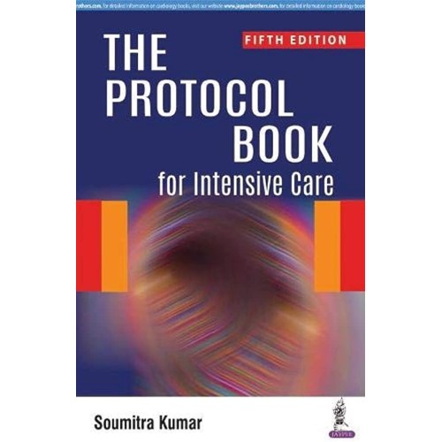 THE PROTOCOL BOOK FOR INTENSIVE CARE