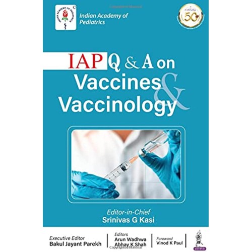 IAP Q & A ON VACCINE & VACCINOLOGY