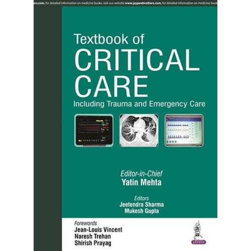 TEXTBOOK OF CRITICAL CARE:INCLUDING TRAUMA AND EMERGENCY CARE