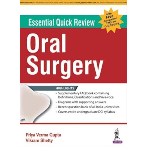 ESSENTIAL QUICK REVIEW ORAL SURGERY WITH FREE COMPANION FAQS ON ORAL SURGERY