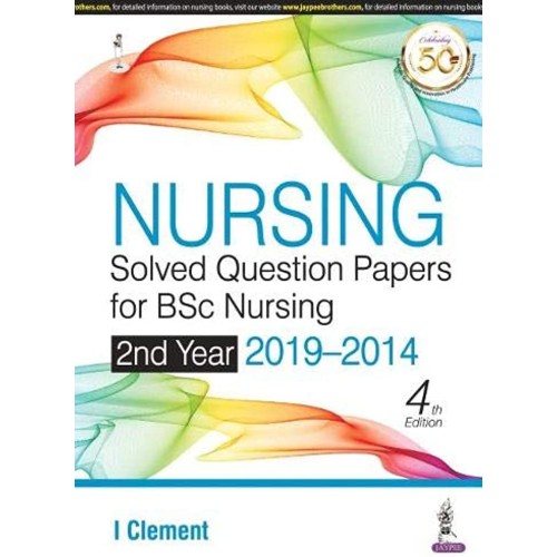 NURSING SOLVED QUESTION PAPERS FOR BSC NURSING 2ND YEAR 2019-2014