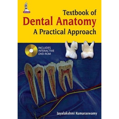 TEXTBOOK OF DENTAL ANATOMY A PRATICAL APPROACH WITH DVD-ROM