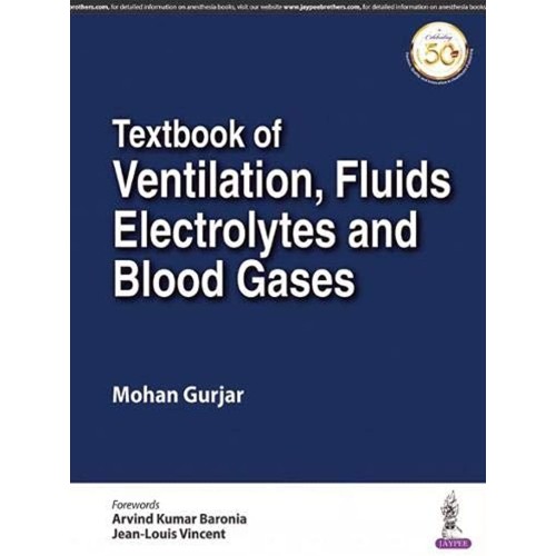 TEXTBOOK OF VENTILATION, FLUIDS, ELECTROLYTES AND BLOOD GASES