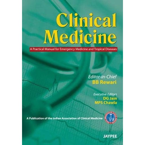 CLINICAL MEDICINE A PRACTICAL MANUAL FOR EMER...