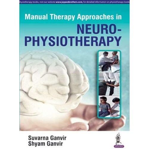 MANUAL THERAPY APPROACHES IN NEURO-PHYSIOTHER...