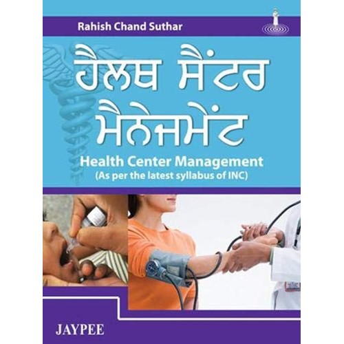 HEALTH CENTER MANAGEMENT (AS PER THE LATEST S...