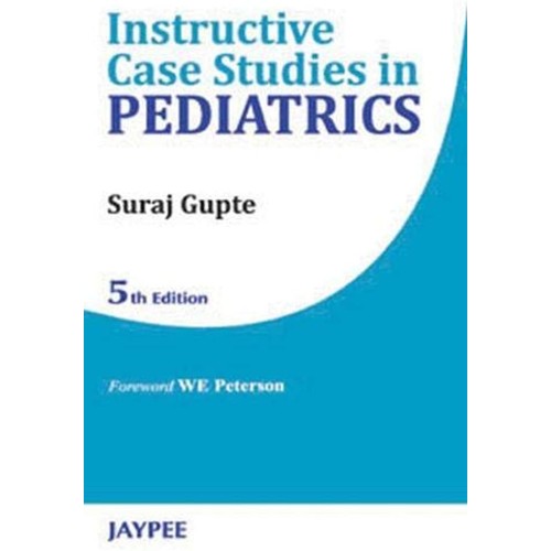 INSTRUCTIVE CASE STUDIES IN PEDIATRICS