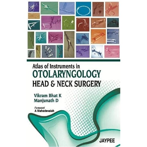 ATLAS OF INSTRUMENTS IN OTOLARYNGOLOGY HEAD &...