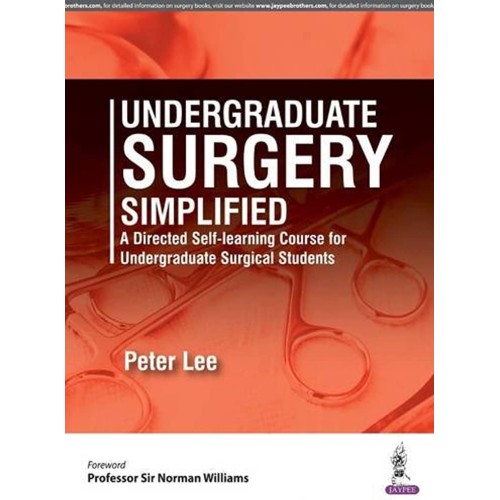 UNDERGRADUATE SURGERY SIMPLIFIED A DIRECTED S...