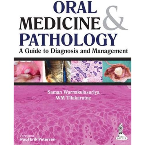 ORAL MEDICINE & PATHOLOGY A GUIDE TO DIAGNOSIS AND MANAGEMENT