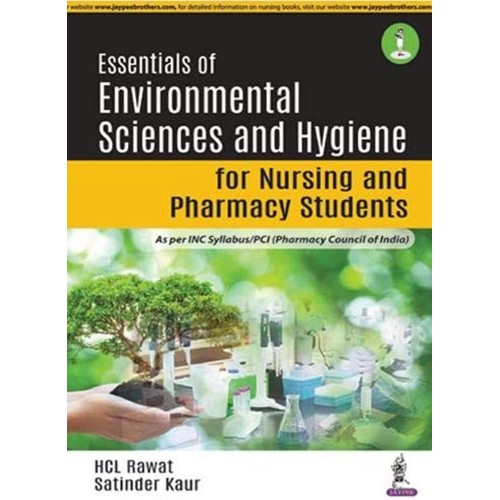 ESSENTIALS OF ENVIRONMENTAL SCIENCES AND HYGIENE FOR NURSING AND PHARMACY STUDENTS