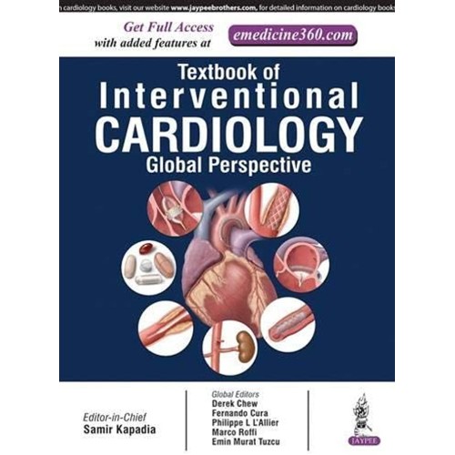 TEXTBOOK OF INTERVENTIONAL CARDIOLOGY A GLOBAL PERSPECTIVE